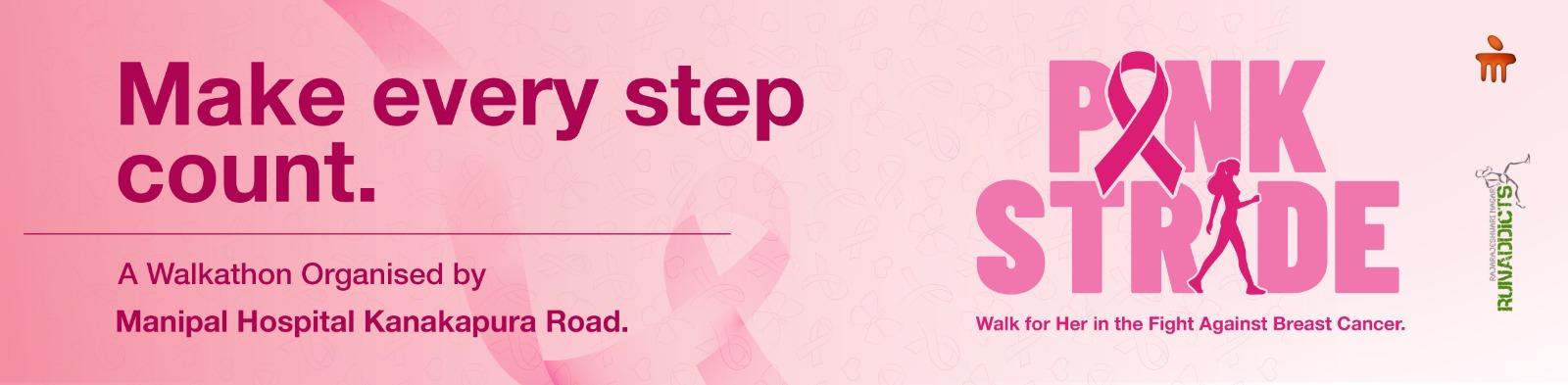 Pink Stride - Walk For Her- Manipal Hospital Kanakapura Road